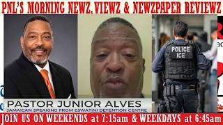 The Reason 'Pastor' Junior Alves Does Not Want To Return To Jamaica - PNL's Morning Show -