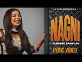Nagni || Lyric Video | Jasmine Sandlas | Dr. Zeus