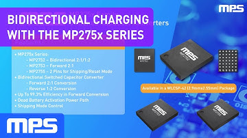 Unlocking Efficient Energy: Bidirectional Charging with the MP275x Series