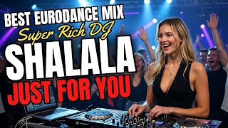 BEST EURODANCE SYNTHPOP DANCEPOP MIX - SHALALA - Super Rich DJ