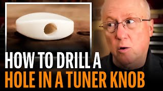 Installing guitar tuner knobs: trick for drilling holes