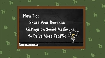 How To Share Your Bonanza Listings on Social Media to Drive More Traffic