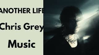 ANOTHER LIFE || Chris Grey || instrumental || music News
