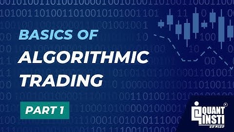 Full Algo Trading Course | Learn Algorithmic Trading | Beginners Guide | 1/3