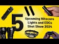 Unveiling nitecores 5 upcoming edc gadgets and flashlights  shot show 2024