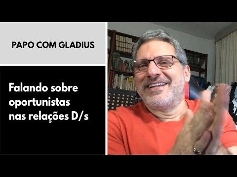 120/04 - Falando sobre oportunistas no BDSM