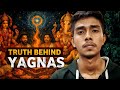 यज्ञ क्या है? | Types of Yagna &amp; Their Meaning
