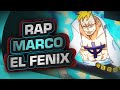 Rap de marco el fnix  one piece rap