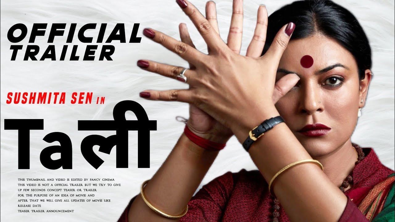 TAALI Official Trailer Sushmita Sen Taali trailer sushmita sen