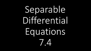 Information [Calculus] Solving Differential Equation Separation of Variables Update
