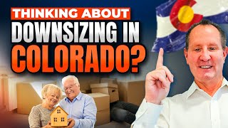 Living in Colorado? Downsizing Tips