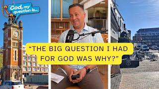 Clyde's Story: The big question I had for God was why?