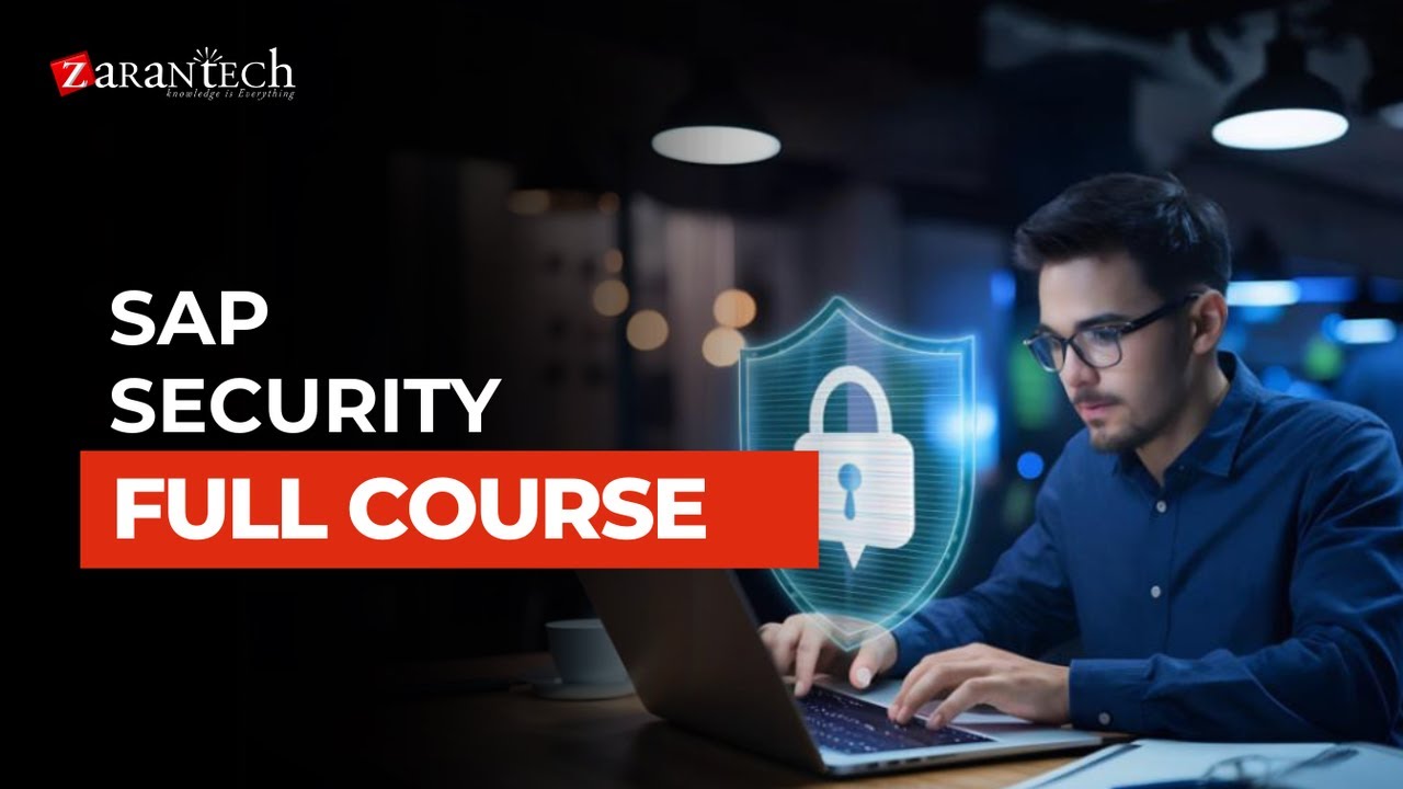 SAP Security Full Course | ZaranTech - YouTube