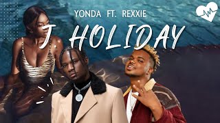 Yonda - J. Holiday (Lyrics) ft. Rexxie | Songish