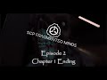 I HATE CHICKENS!!! | SCP Fragmented Minds: Chapter 1 - Episode 2 (ENDING)