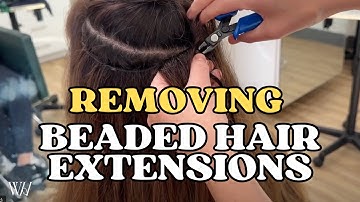 How to Remove Beaded Hair Extensions on a Client | Safe & Easy Removal Technique