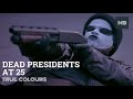 Dead Presidents at 25: True Colours - 25th Anniversary Video | Movie Birthdays