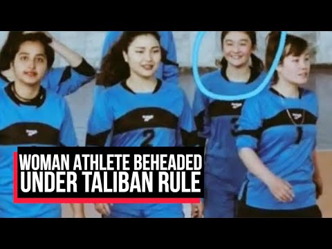 Watch: Taliban Behead a Member of Afghan Junior Women’s National Volleyball Team | Cobrapost