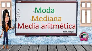 Mean, median and mode