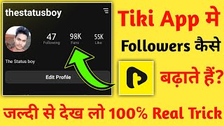 Tiki app me likes or followers kaise badhaye || How to increase followers on tiki app || Tiki app screenshot 2