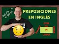 PREPOSICIONES EN INGLÉS: cómo y cuándo usarlas