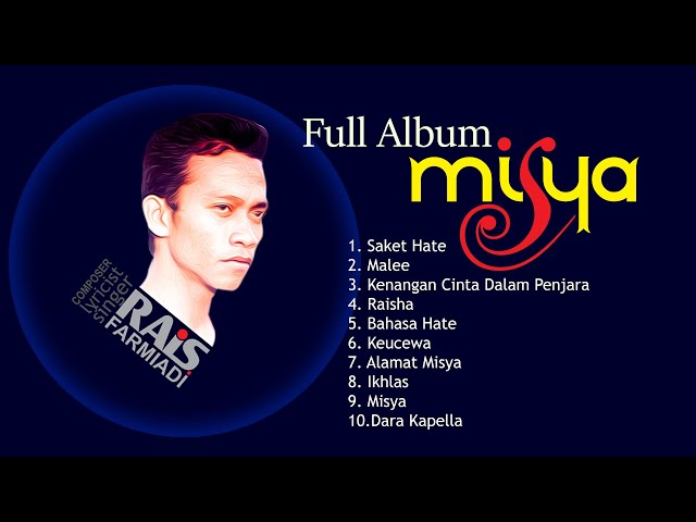 Misya Full Album (2012) Rais Farmiadi class=