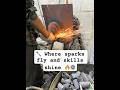 Where sparks fly and skills shine🔥 #metalworking#workshop#grinding#skilledwork#metal#sparks#shorts