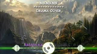 MNMNMN - Drama Cover | Nhạc Gây Nghiện Tik Tok Của Trung Quốc