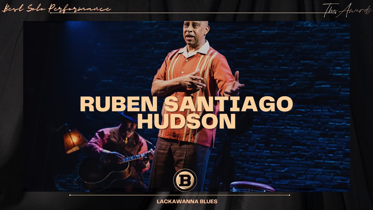 Best Solo Performance - Ruben Santiago Hudson (The 2nd Annual Awards 2022)