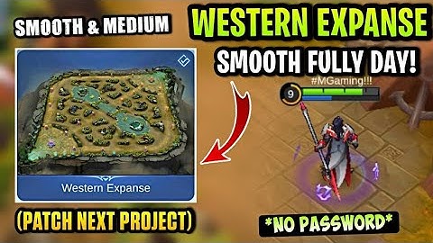 Latest! Western Expanse Day Smooth - FIX Lag & FPS Drops Stable 60FPS [ Patch Next Project ]