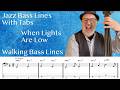 Jazz Bass Lines With Tabs: Walking Bass Tutorial On When Lights Are Low By Miles Davis