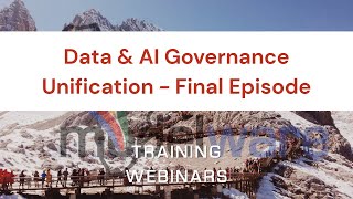 Data AI Governance Unification - Final Episode