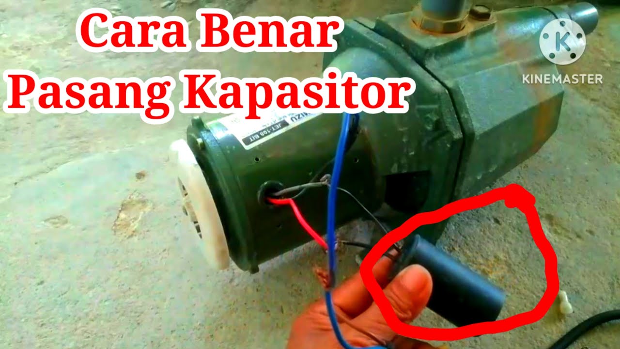 Cara Benar Pasang Kapasitor Pompa Air Shimizu