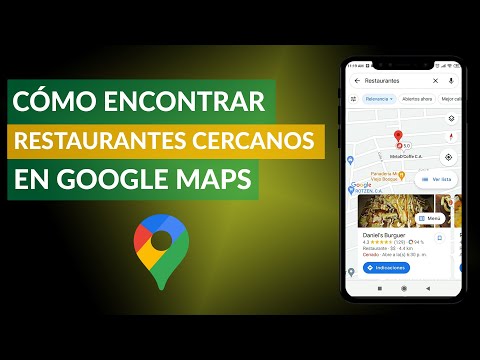 ¿Cómo Encontrar Restaurantes Cercanos a mi Ubicación con Google Maps?