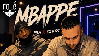 Fissi feat Cold Emi - Mbappe