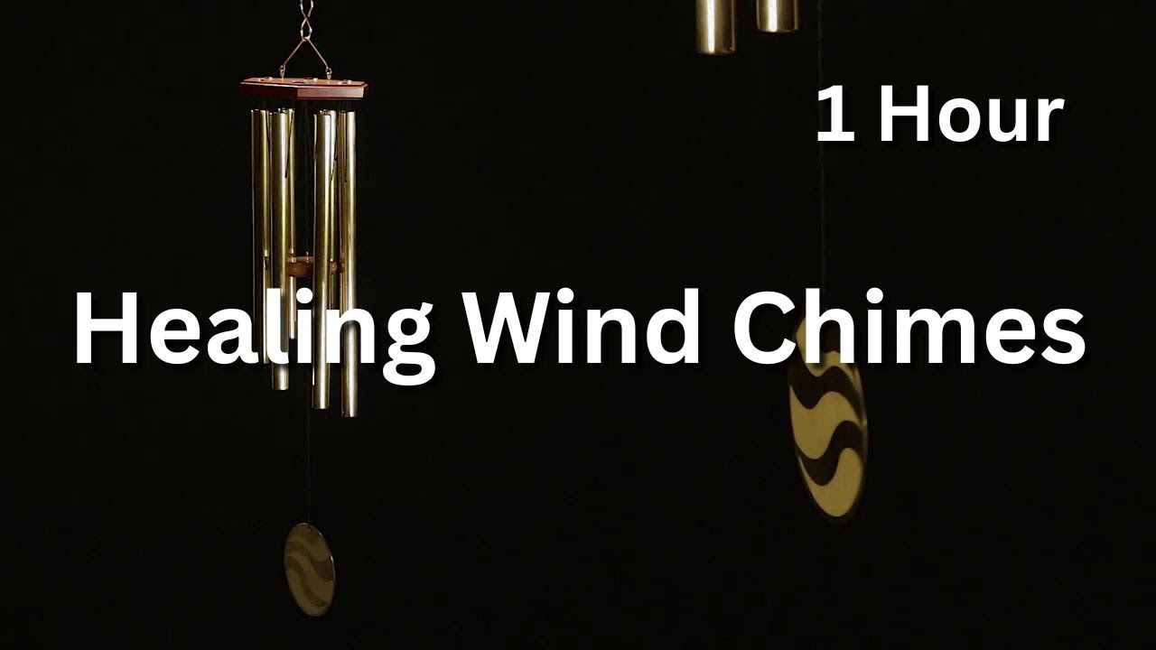 1 Hour of Healing Wind Chimes – Soothing Sounds for Meditation ...
