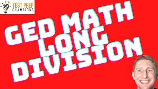 GED Math Division Made Easy!