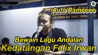 KEDATANGAN FELIX IRWAN BAWAIN LAGU AKU MILIKMU MALAM INI - PONKI BARATA