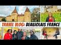 France travel vlog  visiting beaujolais france chateau de corcelles