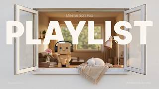 Minimal Soft Pop Playlist | Little Moments, Soft Days screenshot 4