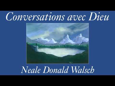 Conversations Avec Dieu. Un Dialogue Hors Du Commun. Neale Donald Walsch. Livre Audio