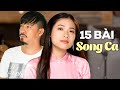 ♬15 Ca Khúc Song Ca LẠ MÀ HAY - Quang Lập Song Ca Nhạc Vàng Xưa Cùng Các Ca Sĩ Nữ