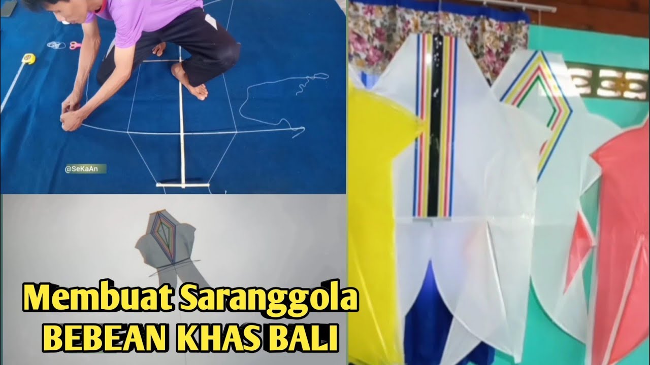 MEMBUAT LAYANGAN SARANGGOLA BEBEAN KHAS BALI DENPASAR 🔴 Proses Pembuatan & Penerbangan! 🎨 Kites