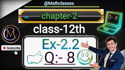 EXERCISE 2.2 Q8 CLASS 12TH | INVERSE TRIGONOMETRY | EX 2.2 Q8 | Q8 Ex 2.2 |q8#‎@Mathclasses176. 