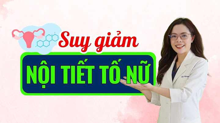 Bổ sung nội tiết tố nữ loại nào tốt