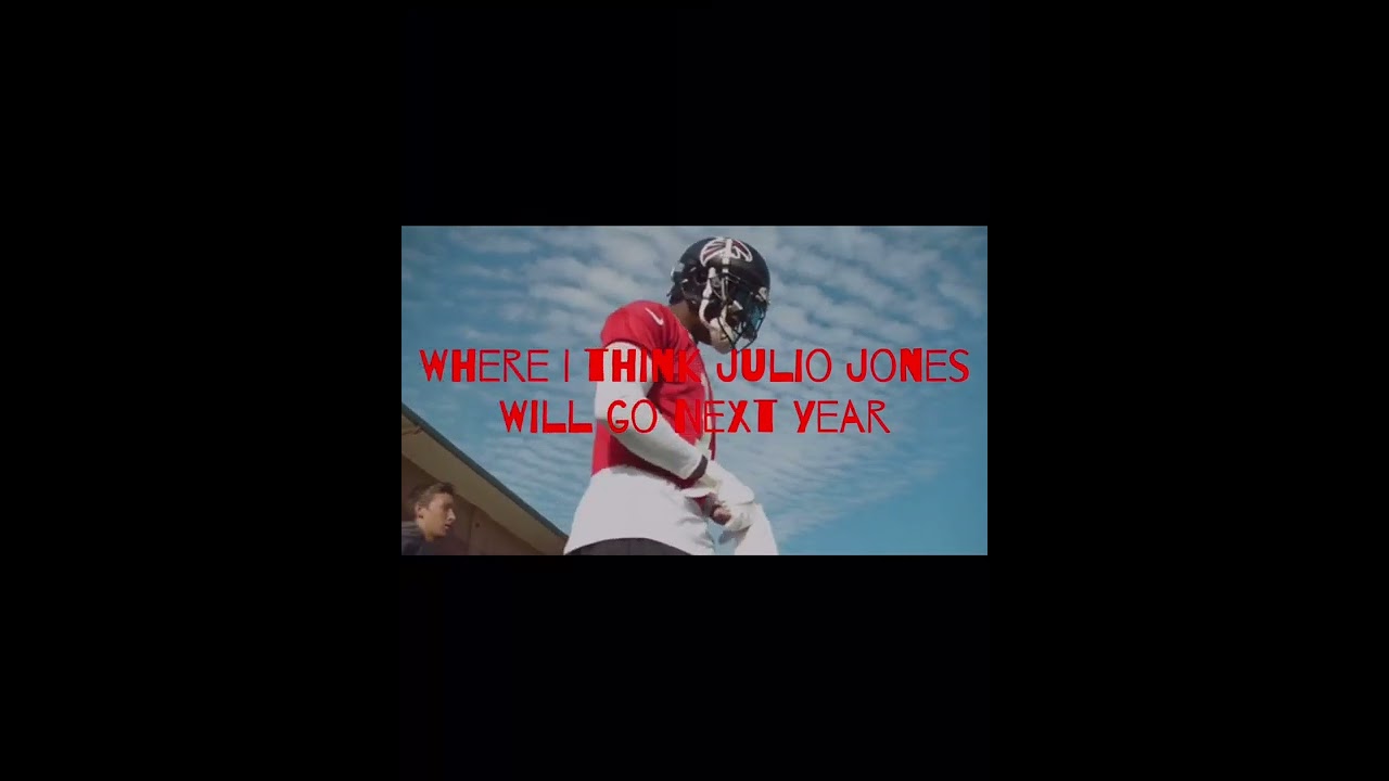 Where I think Julio Jones will go next year…