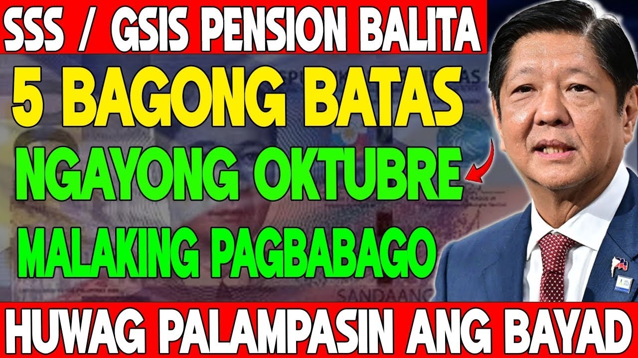 🚨 GSIS/SSS Pension Update: 5 Bagong Batas OCTOBER 2025 – Huwag Palampasin ang Pagbabayad!