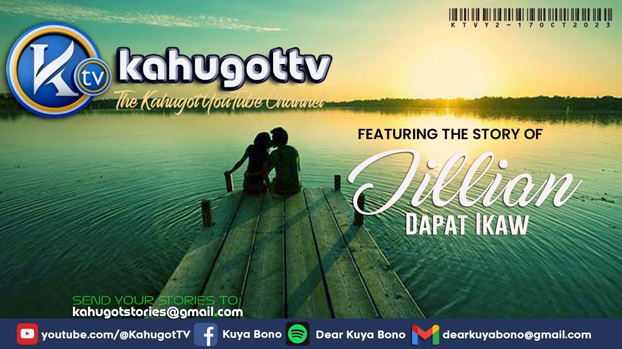 KAHUGOT JILLIAN'S STORY | Dapat Ikaw