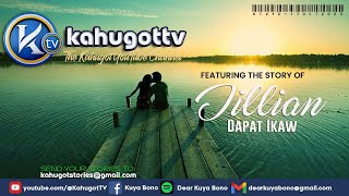 STORY OF JILLIAN | Dapat Ikaw