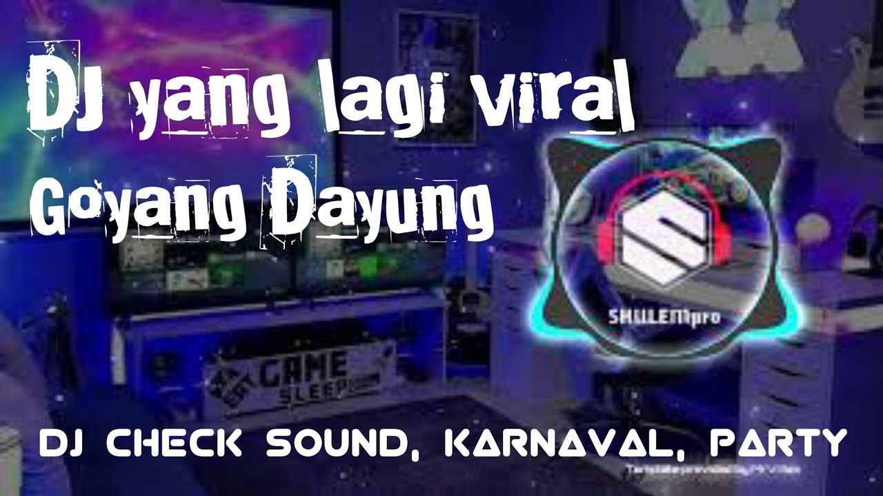 DJ Goyang Dayung fyp tiktok 2023